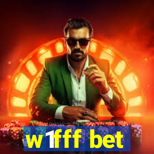 w1fff bet